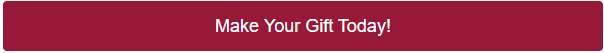 Make Your Gift Today!